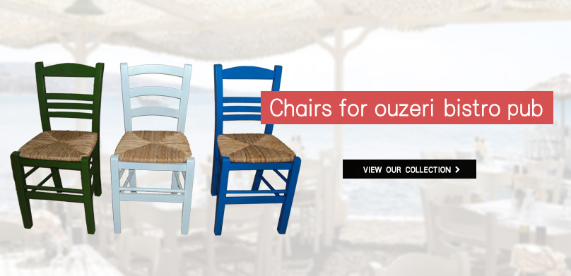 Zampoukas - Chairs for Ouzeri Bistro Pub
